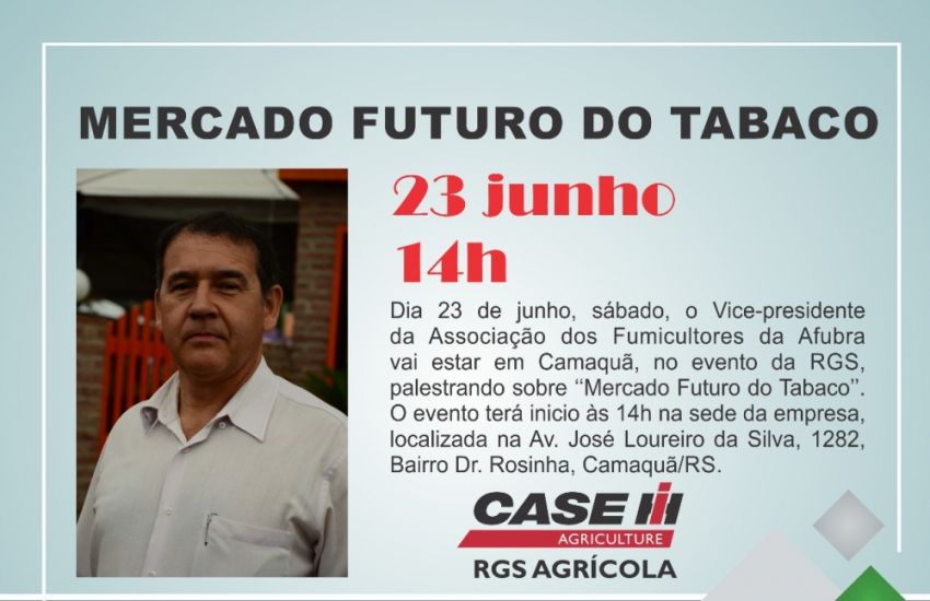 Vice-presidente  da Afubra, Marco Antônio Dornelles, realiza palestra em Camaquã neste sábado 