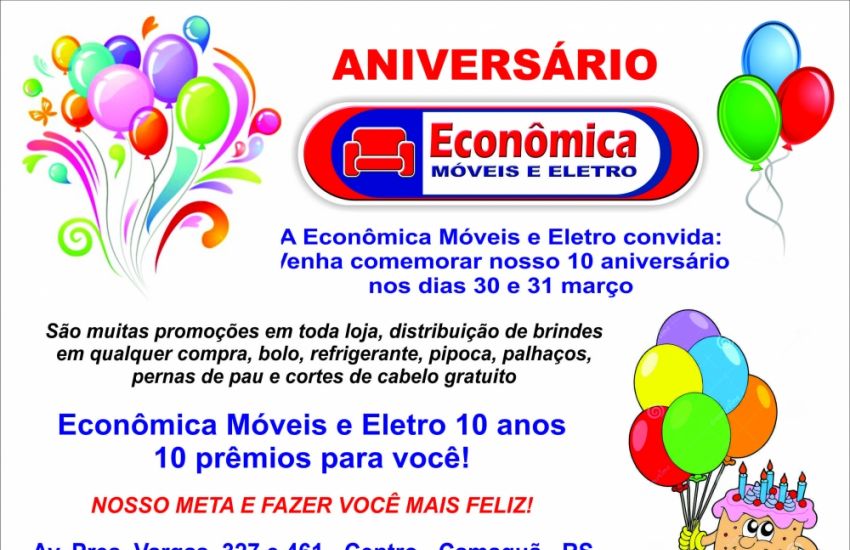 Aniversário 10 anos Econômica Móveis e Eletro - Camaquã/RS 