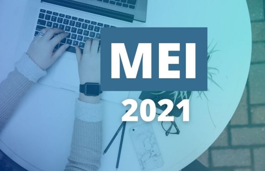Conheça as mudanças no MEI 2021 