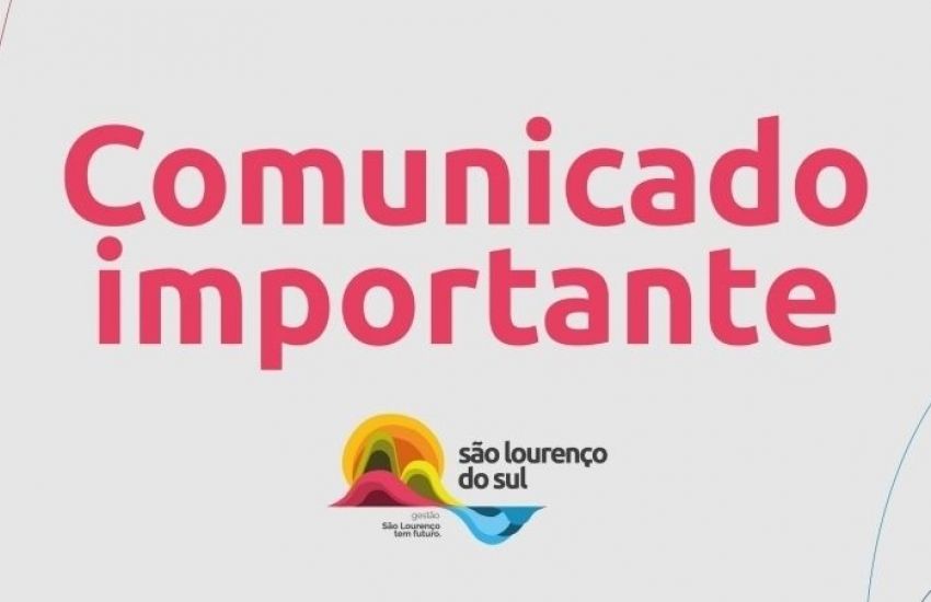 Prefeitura de São Lourenço do Sul informa sobre indisponibilidade em serviços  