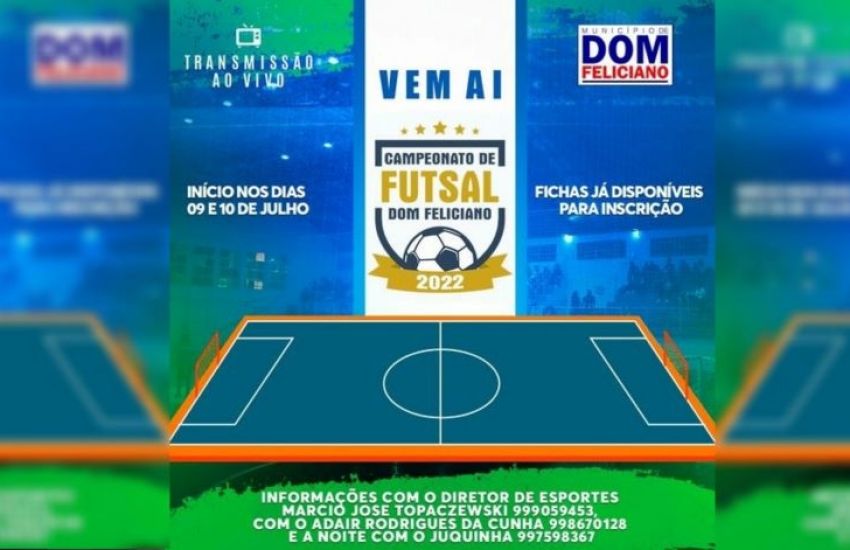 Vem aí o Campeonato Municipal de Futsal 22 de Dom Feliciano 