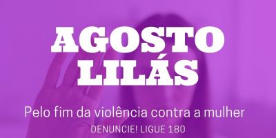 Agosto Lilás: Conheça os tipos de violência contra a mulher 
