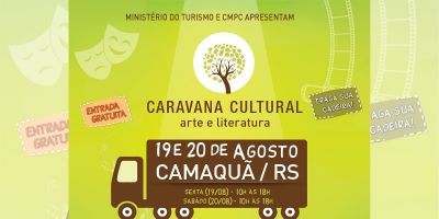 Camaquã receberá Caravana Cultural nos dias 19 e 20 de agosto 