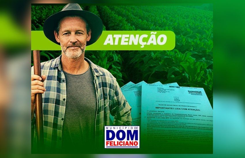 Prefeitura de Dom Feliciano alerta: prazo para revisão do Talão de Produtor Rural encerra-se em 31 de março 
