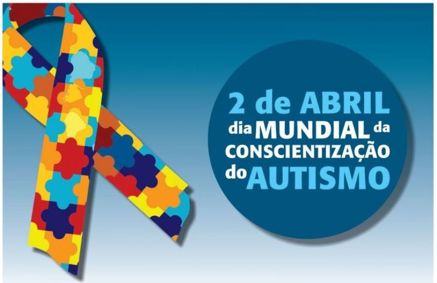 Dia Mundial de Conscientização do Autismo é comemorado nesta terça-feira, 2 de abril 