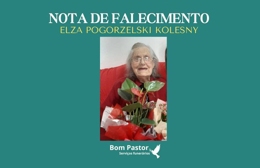 OBITUÁRIO: Nota de Falecimento de Elza Pogorzelski Kolesny, de 92 anos 