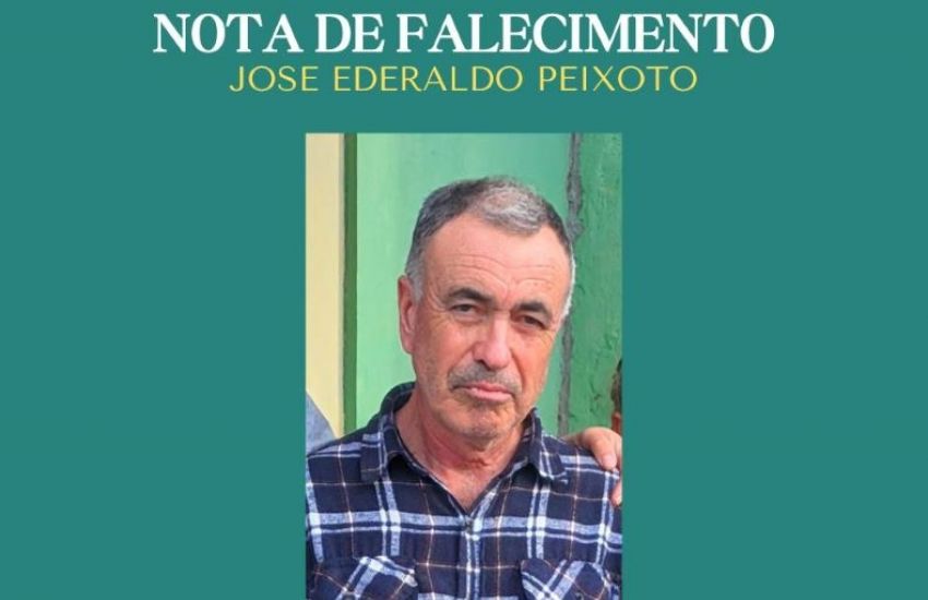 OBITUÁRIO: Nota de Falecimento de José Ederaldo Peixoto, de 63 anos 