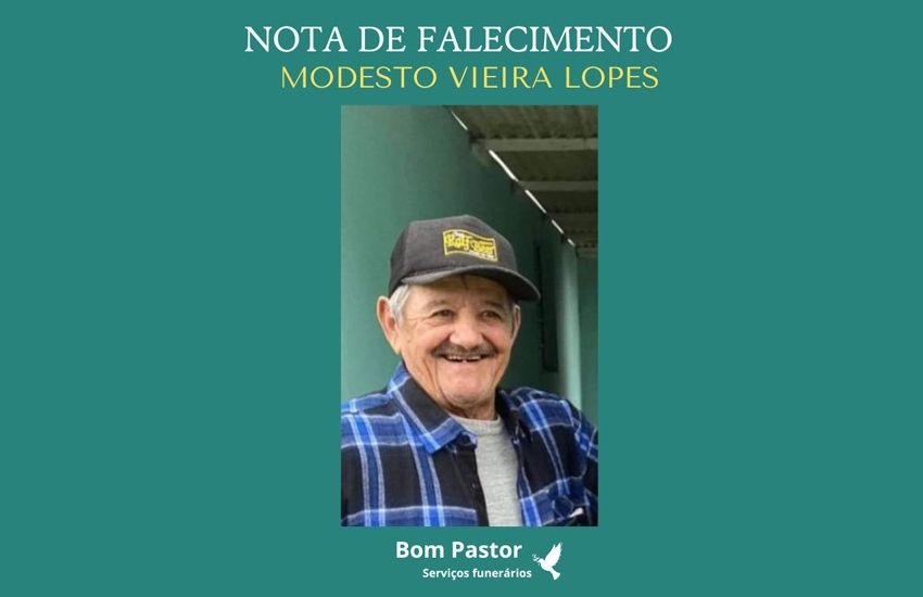 OBITUÁRIO: Nota de Falecimento de Modesto Vieira Lopes, mais conhecido por “Deto”, de 85 anos 