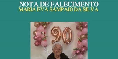 OBITUÁRIO: Nota de Falecimento de Maria Eva Sampaio da Silva, de 91 anos